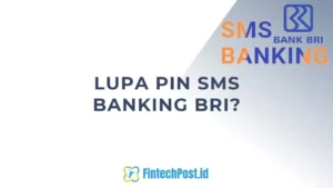 Lupa PIN SMS Banking BRI