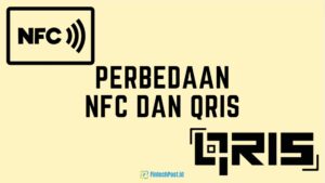 Perbedaan NFC dan QRIS