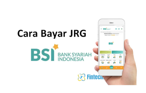 Cara Bayar JRG lewat BSI Mobile