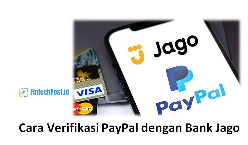 Cara Verifikasi PayPal dengan Bank Jago