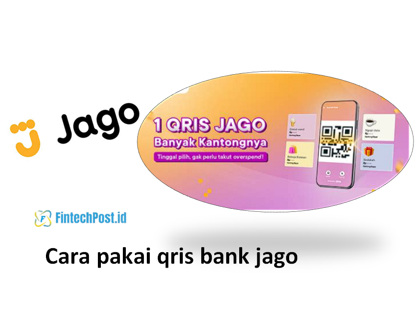 Cara pakai qris bank jago