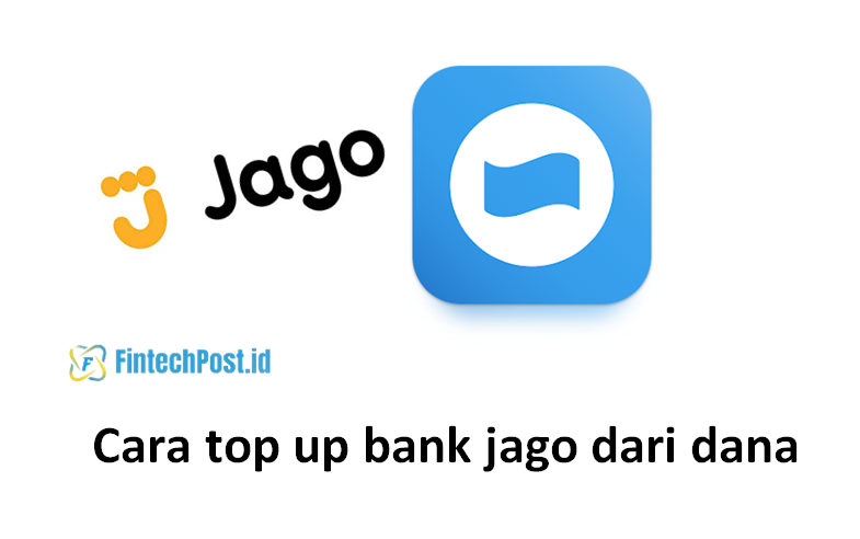 Cara top up bank jago dari dana