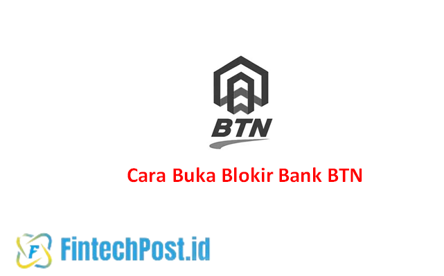 Cara Buka Blokir Bank BTN