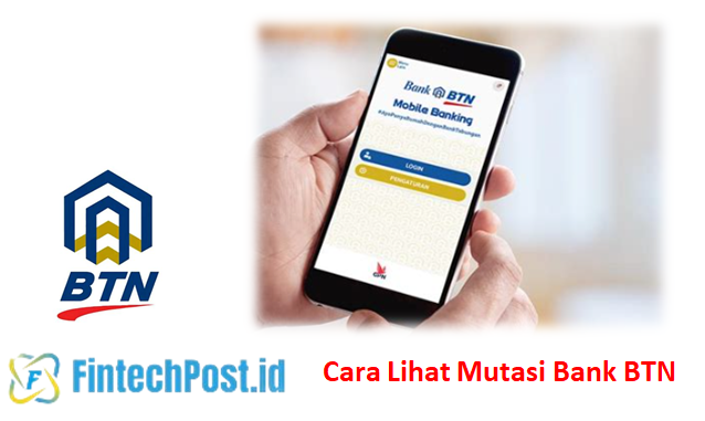 Cara Lihat Mutasi Bank BTN