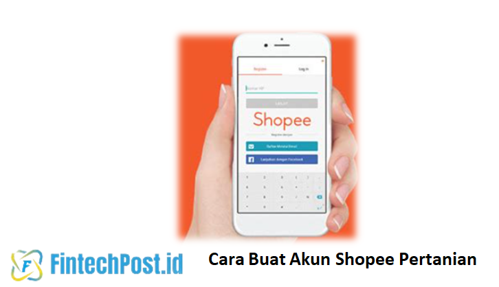 Cara Buat Akun Shopee Pertanian