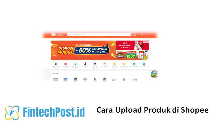 Cara Upload Produk di Shopee