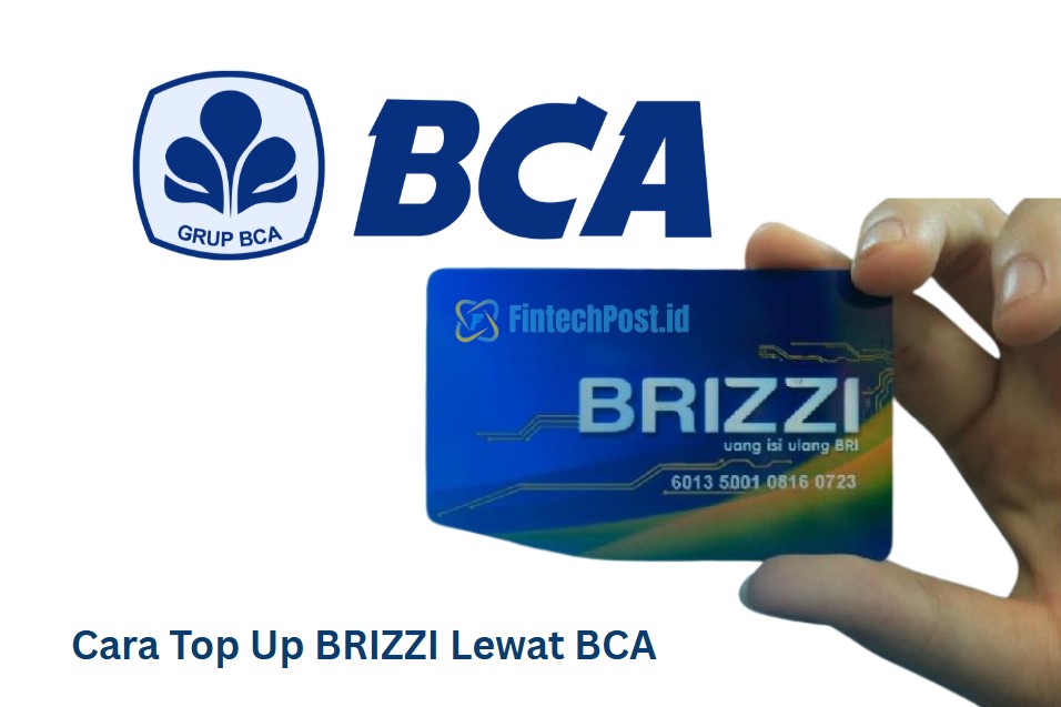 Cara Top Up BRIZZI Lewat BCA
