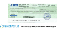 cara mengajukan pembukaan rekening giro bank